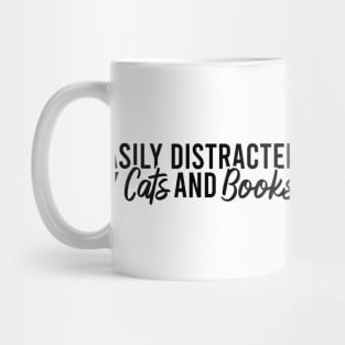 Easily Distracted By Cats And Books Mug